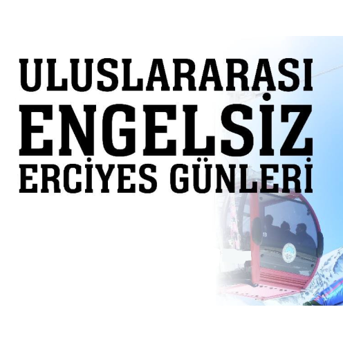 uluslararasi-engelsiz-erciyes-gunleri