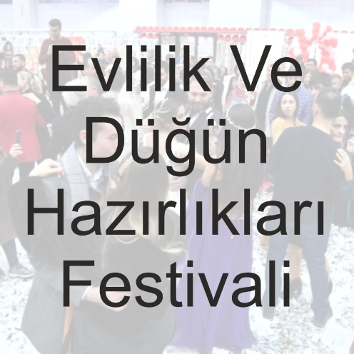 evlilik-ve-dugun-hazirliklari-festivali